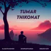 About Tumar Thikonat Song